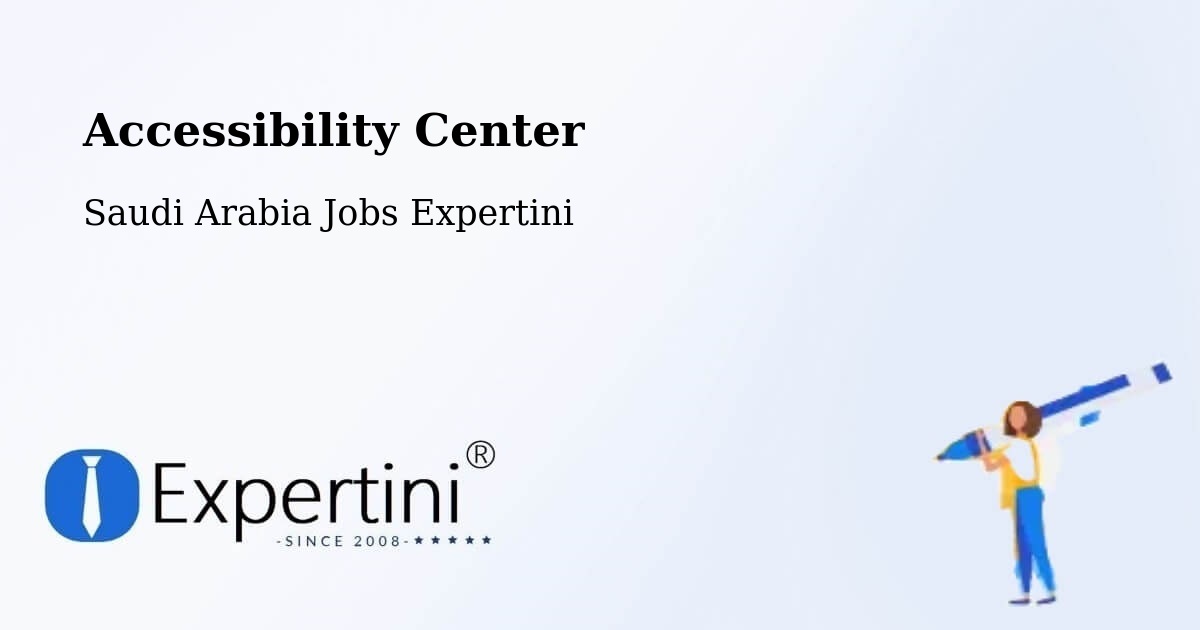 Accessibility Statement – Al Hada - Saudi Arabia Jobs Expertini